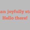 S  Jean joyfully states Hello there!