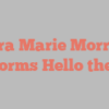 Sierra Marie Morrison informs Hello there!