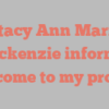 Stacy Ann Marie Mckenzie informs Welcome to my profile!