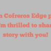 Susan Cofreros Edge points out I’m thrilled to share my story with you!