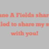 Suzanne A Fields shares I’m thrilled to share my story with you!