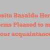Teresita Basaldu Herrera informs Pleased to make your acquaintance!