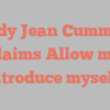 Wendy Jean Cummings exclaims Allow me to introduce myself!