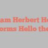 William Herbert Hebert informs Hello there!
