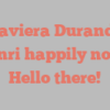 Xaviera Duranda Henri happily notes Hello there!